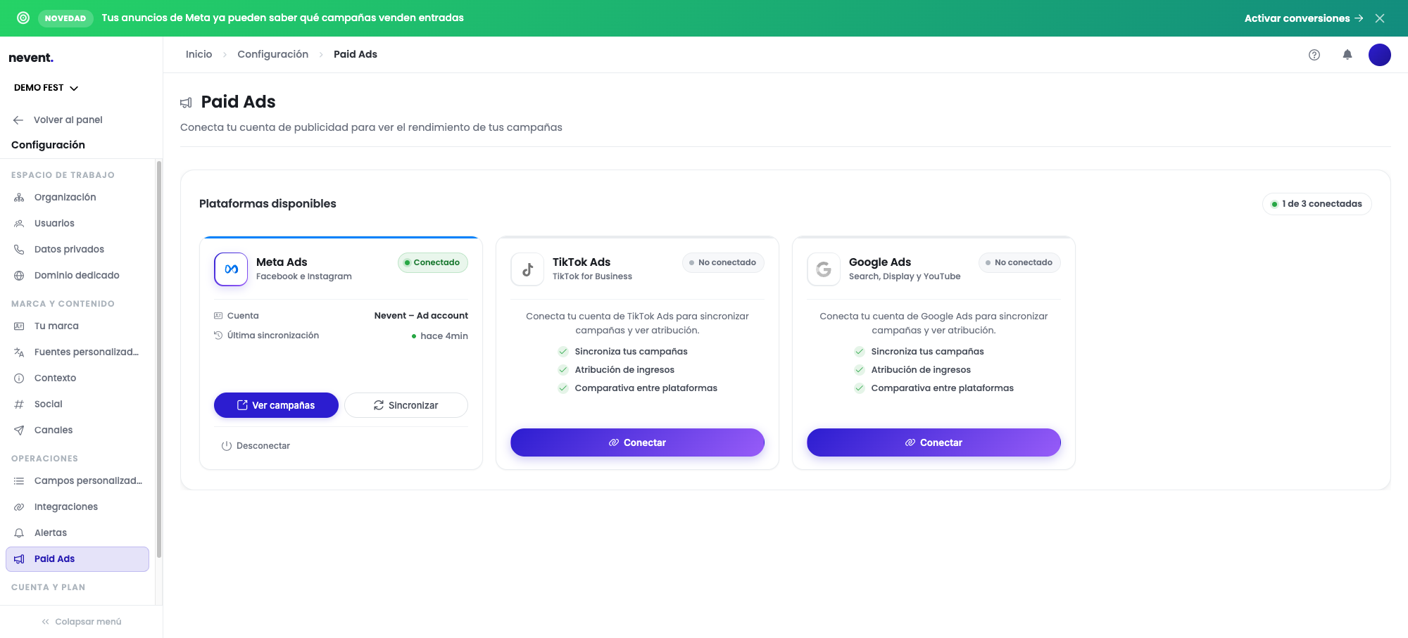Pantalla de Configuración → Paid Ads en Nevent con las tres tarjetas: Meta Ads en estado "Conectado" con los botones "Ver campañas", "Sincronizar" y "Desconectar", y TikTok Ads y Google Ads en estado "No conectado" con su botón "Conectar"